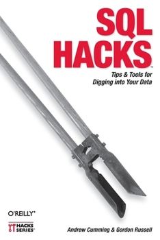 Paperback SQL Hacks: Tips & Tools for Digging Into Your Data Book