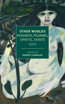 Paperback Other Worlds: Pilgrims, Peasants, Spirits, Saints Book