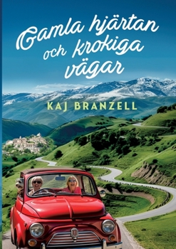 Paperback Gamla hjärtan och krokiga vägar [Swedish] Book