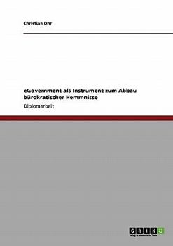 Paperback eGovernment als Instrument zum Abbau bürokratischer Hemmnisse [German] Book