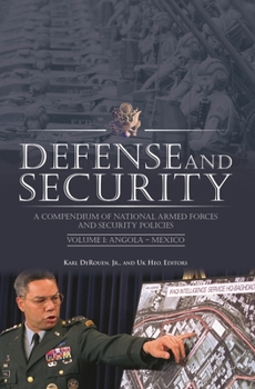 Hardcover Defense and Security [2 Volumes]: A Compendium of National Armed Forces and Security Policies Book