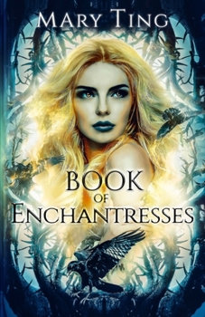 Paperback Book of Enchantresses Book