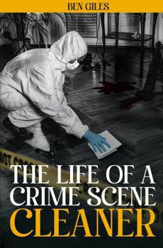 Paperback The life of a crime scene cleaner Book