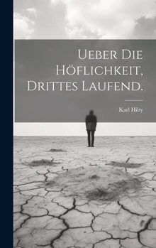Hardcover Ueber die Höflichkeit, Drittes laufend. [German] Book