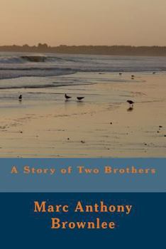 Paperback A Story of Two Brothers Book