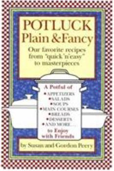 Paperback Potluck Plain & Fancy: Our Favorite Recipes from "Quick'n Easy" to Masterpieces Book
