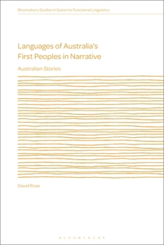 Hardcover Languages of Australia's First Peoples in Narrative: Australian Stories Book