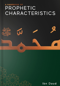 Hardcover A Handbook of Prophetic Characteristics Book