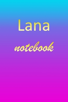 Paperback Lana: Blank Notebook - Wide Ruled Lined Paper Notepad - Writing Pad Practice Journal - Custom Personalized First Name Initia Book