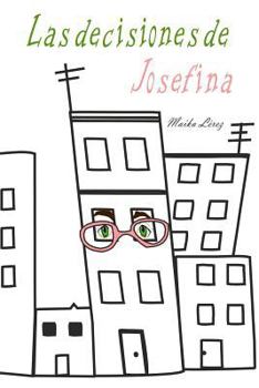 Paperback Las decisiones de Josefina [Spanish] Book
