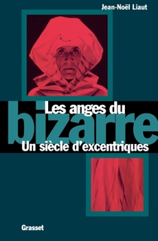 Paperback Les anges du bizarre [French] Book