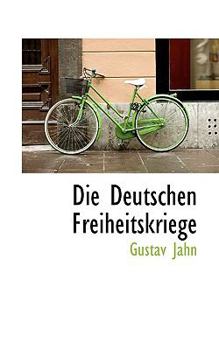 Paperback Die Deutschen Freiheitskriege [German] Book