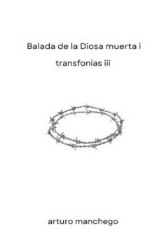 Paperback Balada de la Diosa Muerta: transfonías iii [Spanish] Book