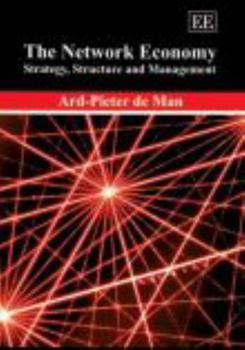 Paperback The Network Economy: Strategy, Structure and Management Book
