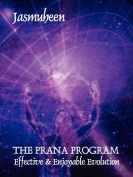 Paperback THE PRANA PROGRAM - Effective & Enjoyable Evolution Book