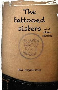 Paperback The tattooed sisters, and other stories Book