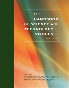 Hardcover The Handbook of Science and Technology Studies Book