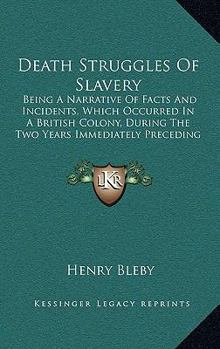 Death Struggles of Slavery