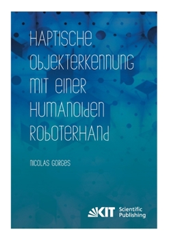 Paperback Haptische Objekterkennung mit einer humanoiden Roboterhand [German] Book