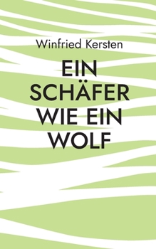 Paperback Ein Schäfer wie ein Wolf [German] Book