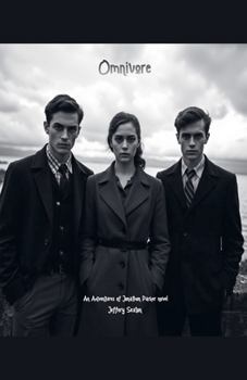 Omnivore (The Adventures of Jonathon Parker)