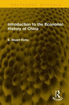 Hardcover Introduction to the Economic History of China Book