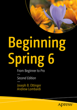 Paperback Beginning Spring 6: From Beginner to Pro Book