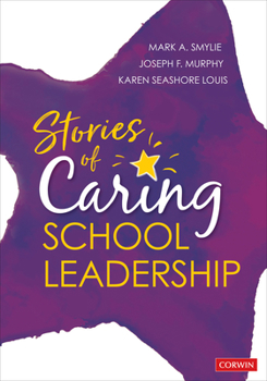 Paperback Stories of Caring School Leadership Book