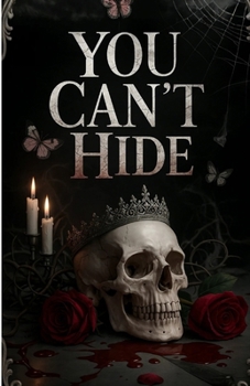 Paperback You Can't Hide: Love Is a Weapon Book