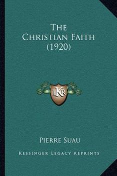 Paperback The Christian Faith (1920) Book