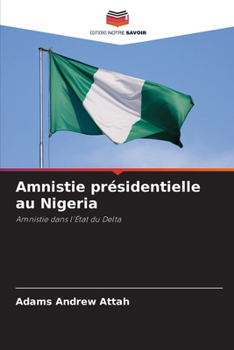 Paperback Amnistie présidentielle au Nigeria [French] Book