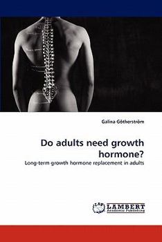 Paperback Do adults need growth hormone? Book