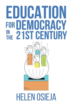 Paperback Education for Democracy in the 21st Century Book