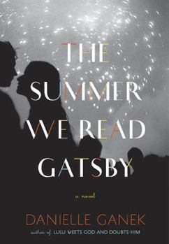 Hardcover The Summer We Read Gatsby Book
