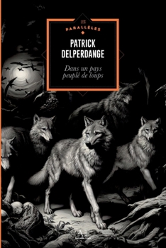 Paperback Dans un pays peuplé de loups [French] Book