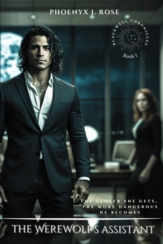 The Werewolf's Assistant (The Blackwell Chronicles)