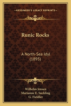 Paperback Runic Rocks: A North-Sea Idyl (1895) Book