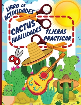 Paperback Libro de actividades de pr?ctica de las tijeras para cactus: Divertido libro de actividades de corte para ni?os de 4 a 8 a?os [Spanish] Book