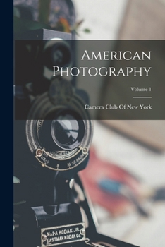 Paperback American Photography; Volume 1 Book
