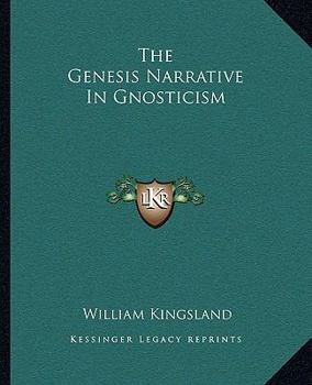 Paperback The Genesis Narrative In Gnosticism Book