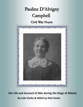 Paperback Pauline D'Alvigny Campbell: Civil War Nurse Book