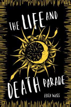 Hardcover The Life and Death Parade Book