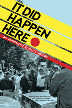 Paperback It Did Happen Here: An Antifascist People's History Book
