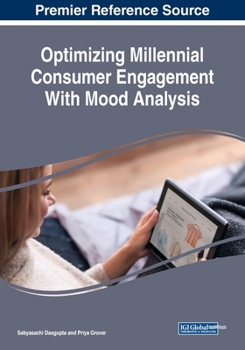 Paperback Optimizing Millennial Consumer Engagement With Mood Analysis Book