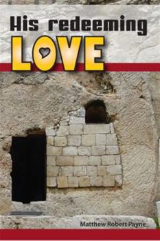 Paperback His Redeeming Love: A Memoir Book
