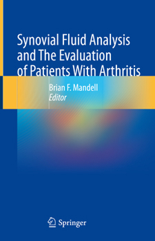 Hardcover Synovial Fluid Analysis and the Evaluation of Patients with Arthritis Book