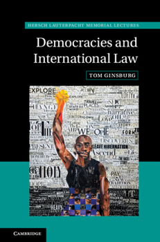 Hardcover Democracies and International Law Book