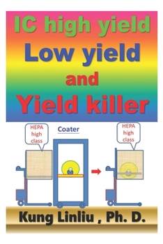 Paperback IC high yield, low yield and yield killer Book