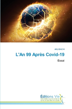 Paperback L'An 99 Après Covid-19 [French] Book