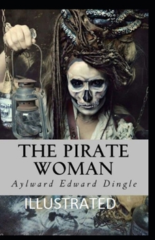 The Pirate Woman Illustrated